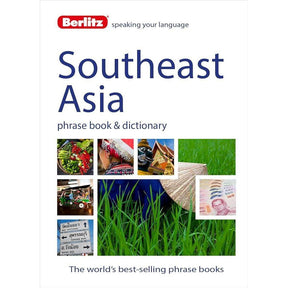 Berlitz Language: Southeast Asia Phrase Book & Dictionary: Burmese, Thai, Vietnamese, Khmer & Lao (Berlitz Phrasebooks)