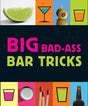Big Bad-ass Bar Tricks by Tusman