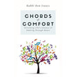 Chords of Comfort: Unlocking Life's Lessons of Healing Through Music