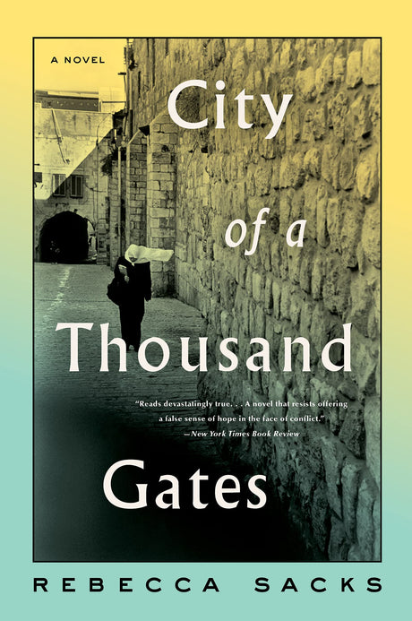 City of a Thousand Gates: A Novel by Bee Sacks