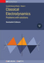 Classical Electrodynamics, Volume 4: Problems with solutions.