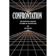 Confrontation: The Existential Thought of Rabbi J. B. Soloveitchik by Zvi Kolitz