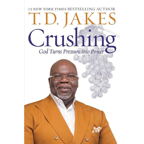 Crushing: God Turns Pressure into Power.