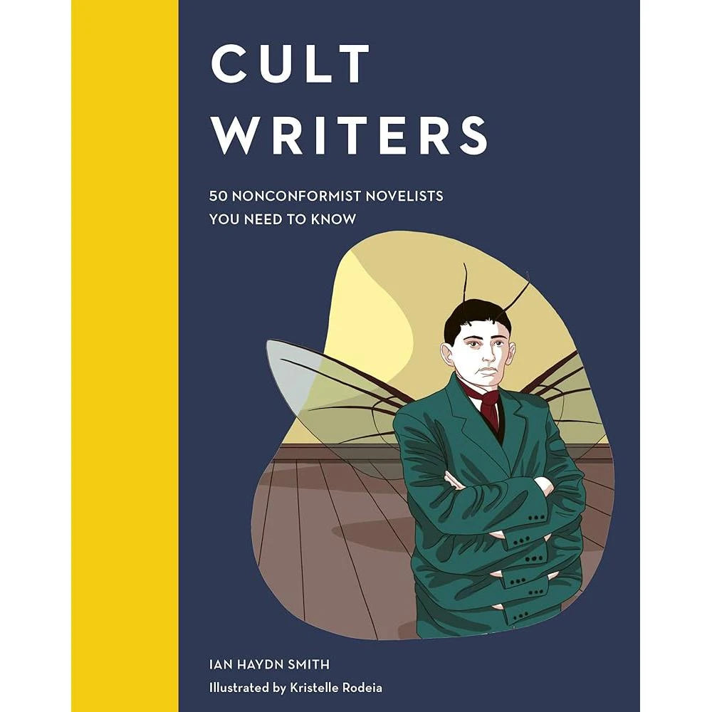 Cult Writers: 50 Nonconformist Novelists You Need to Know (Cult.