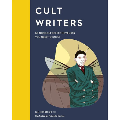 Cult Writers: 50 Nonconformist Novelists You Need to Know (Cult.