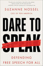 Dare to Speak: Defending Free Speech for All.