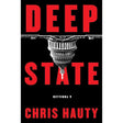 Deep State: A Thriller (1) (A Hayley Chill Thriller) by Chris Hauty