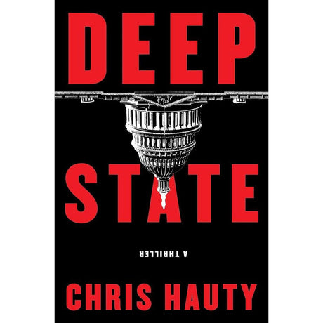 Deep State: A Thriller (1) (A Hayley Chill Thriller).