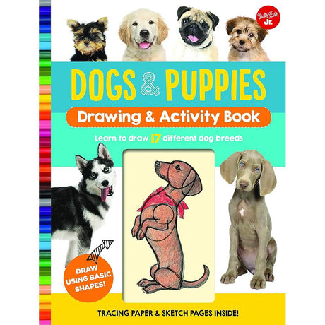 Dogs & Puppies Drawing & Activity Book: Learn to draw.
