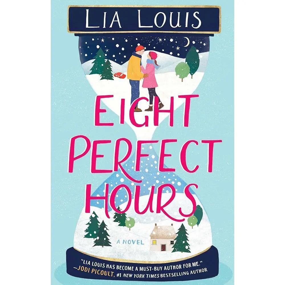 Eight Perfect Hours: A Novel