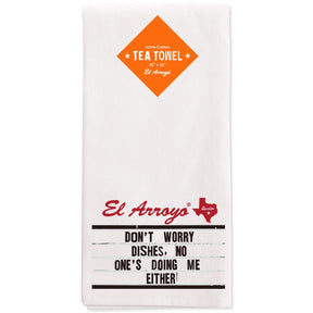 El Arroyo "Don't Worry Dishes" Tea Towel