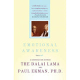 Emotional Awareness: Overcoming The Obstacles To Psychological Balance And Compassion By Dalai Lama, Paul Ekman Ph.D.