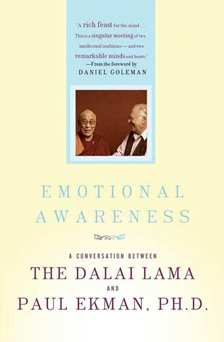 Emotional Awareness: Overcoming the Obstacles to Psychological Balance and Compassion.