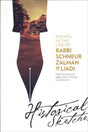 Events in the Life of Rabbi Schneur Zalman of Liadi Rabbi Yosef Yitzchok Schneersohn, Rabbi Avrohom D. Vaisfiche