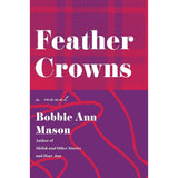 Feather Crowns: A Gripping Southern Family Story – Small Town Quintuplets, Accidental Fame, and American Obsession