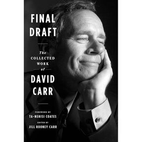 Final Draft: The Collected Work of David Carr
