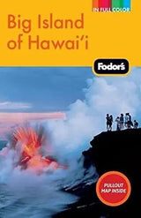 Fodor's Big Island of Hawaii, 3rd Edition (Full-color Travel Guide) by Fodor's