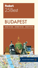 Fodor's Budapest 25 Best (Full-color Travel Guide, 3)