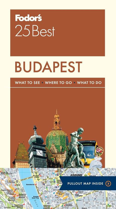 Fodor's Budapest 25 Best (Full-color Travel Guide, 3)