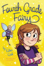 Fourth Grade Fairy, Book 1 by Eileen Cook