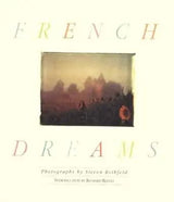 French Dreams by Steven Rothfeld, Richard Reeves