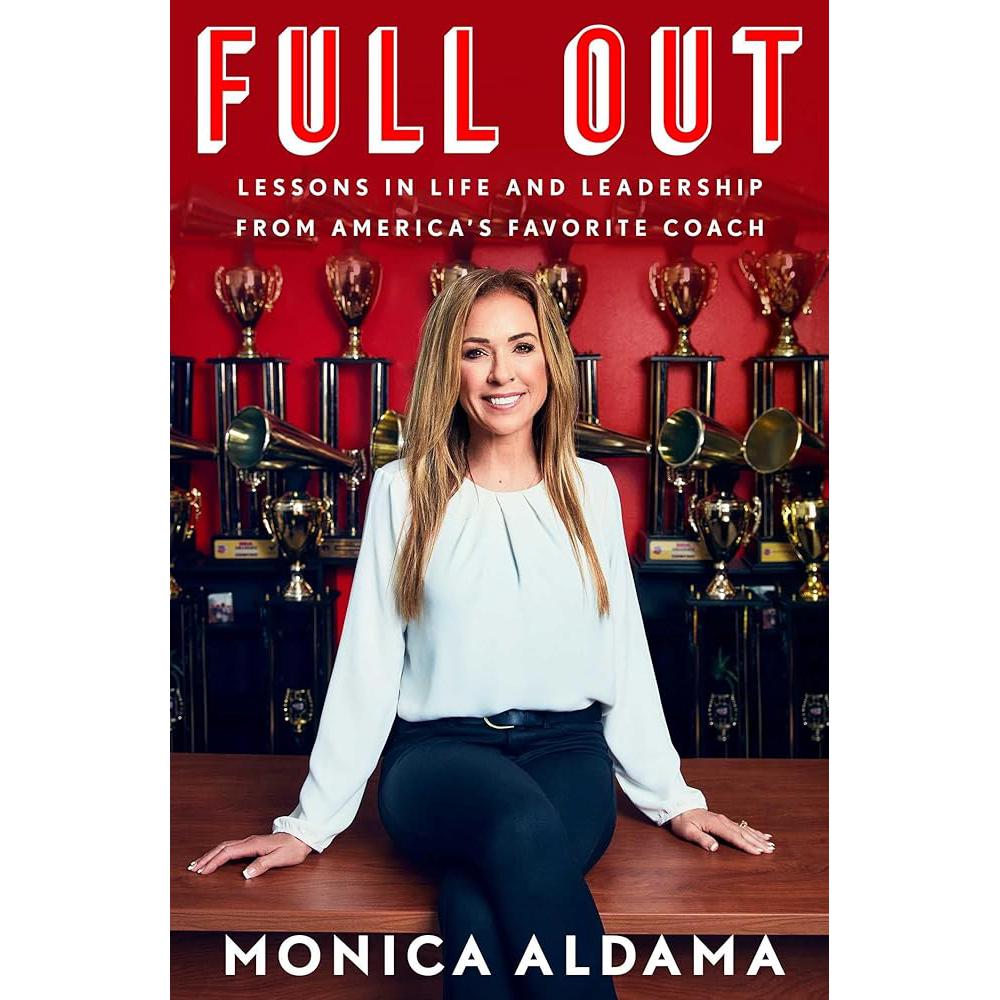Full Out: Lessons in Life and Leadership from America's Favorite.
