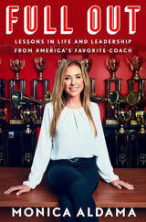 Full Out: Lessons in Life and Leadership from America's Favorite Coach cover image