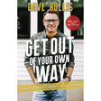 Get Out of Your Own Way: A Skeptic’s Guide to Growth and Fulfillment