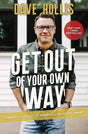 Get Out of Your Own Way: A Skeptic’s Guide to Growth and Fulfillment.