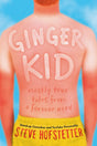 Ginger Kid: Mostly True Tales from a Former Nerd.