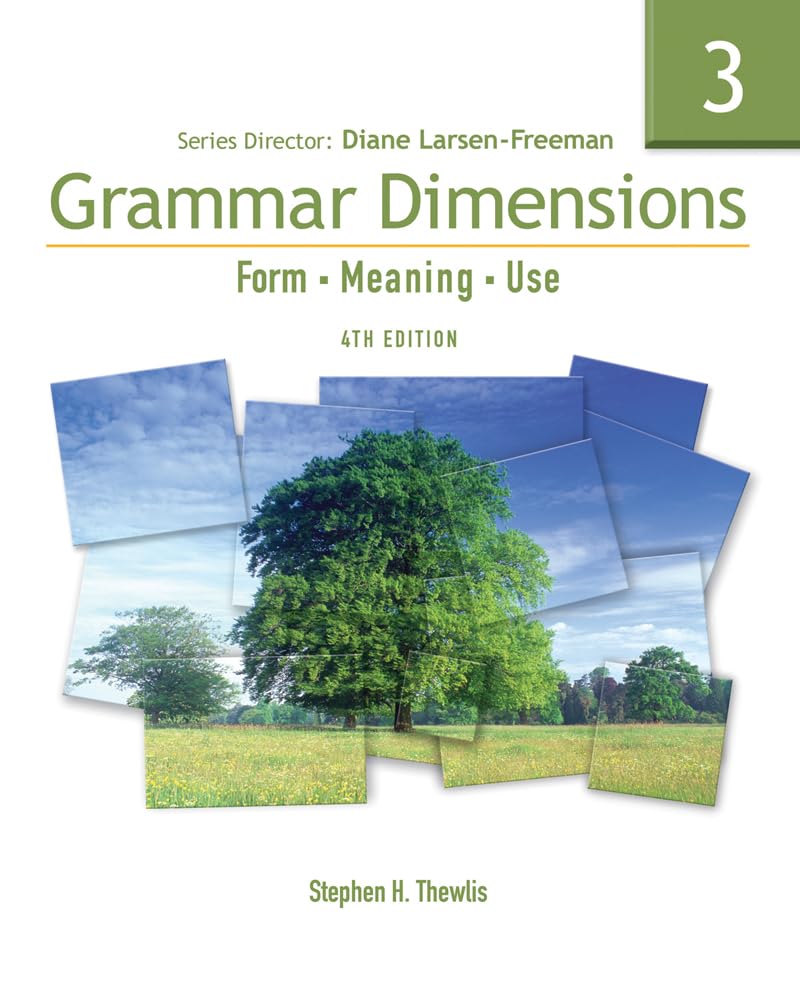 Grammar Dimensions 3: Form, Meaning, and Use, Fourth Edition (Full Student Book with InfoTrac) by Stephen H. Thewlis