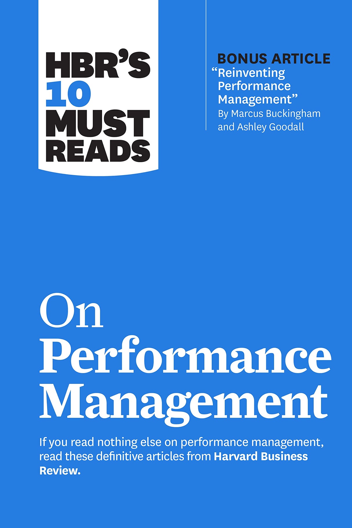 HBR's 10 Must Reads on Performance Management by Harvard Business Review, Marcus Buckingham, Heidi K. Gardner, Lynda Gratton, Peter Cappelli