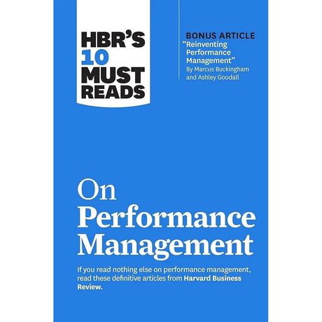 HBR's 10 Must Reads on Performance Management by Harvard Business Review, Marcus Buckingham, Heidi K. Gardner, Lynda Gratton, Peter Cappelli
