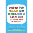 How To Talk So Kids Can Learn (The How To Talk Series)