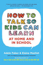 How To Talk So Kids Can Learn (The How To Scribner