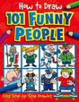 How to Draw 101 Funny People (How to Draw).