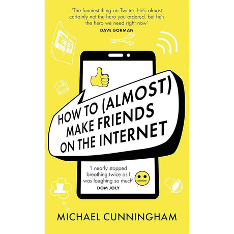 How to (Almost) Make Friends on the Internet.
