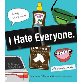 I Hate Everyone by Matthew DiBenedetti