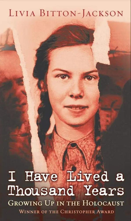 I Have Lived A Thousand Years: Growing Up In The Holocaust by Livia Bitton-Jackson