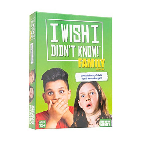 I Wish I Didn't Know! Family Edition WHAT DO YOU MEME?