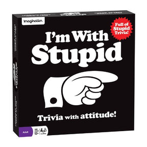 Imagination Games I am with Stupid