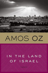 In The Land Of Israel (Harvest in Translation) by Amos Oz