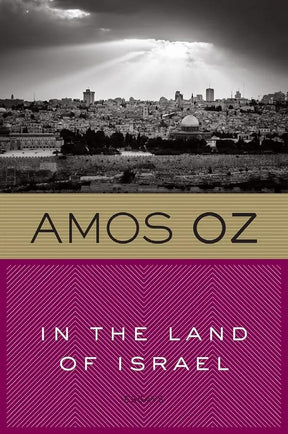 In The Land Of Israel (Harvest in Translation) by Amos Oz