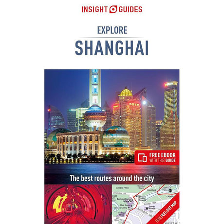 Insight Guides Explore Shanghai.