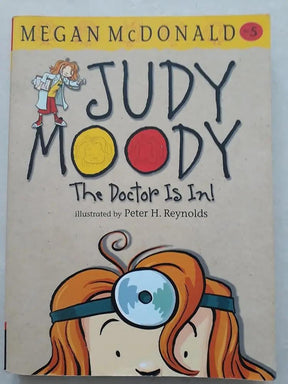 Judy Moody: The Doctor Is In! by Megan McDonald