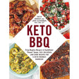 Keto BBQ: From Bunless Burgers to Cauliflower "Potato" Salad, 100+ Delicious, Low-Carb Recipes for a Keto-Friendly Barbecue (Keto Diet Cookbook Series)