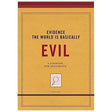 Knock Knock The World Is Basically Evil Evidence