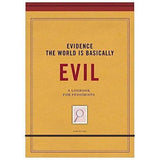 Knock Knock The World Is Basically Evil Evidence