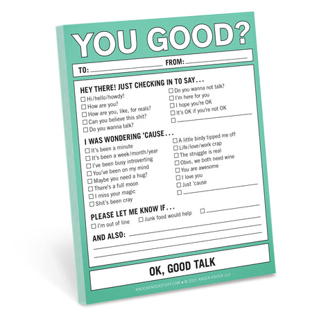 Knock Knock "You Good?" Nifty Note Pad.