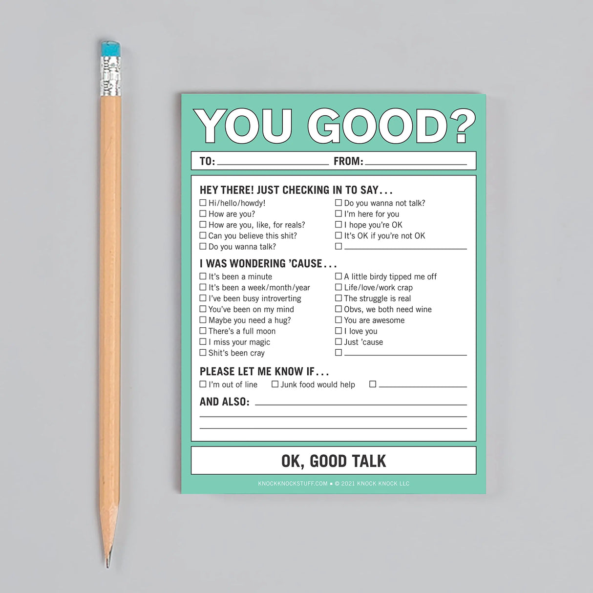 Knock Knock "You Good?" Nifty Note Pad.